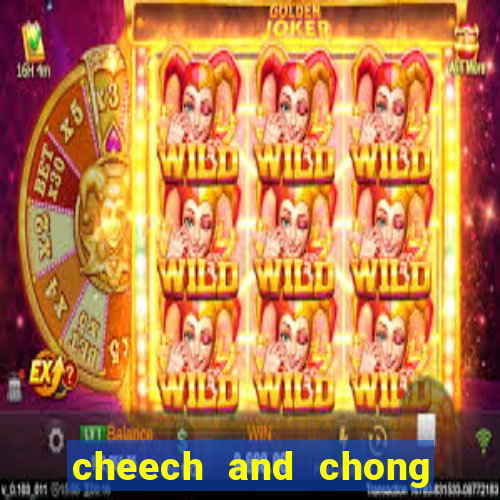 cheech and chong altos sonhos dublado assistir online